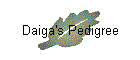 Daiga's Pedigree