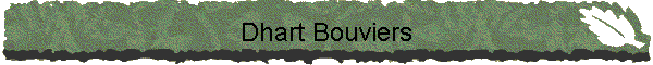 Dhart Bouviers